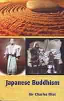 Japanese Buddhism: Charles Eliot: 9788177697568: Amazon.com